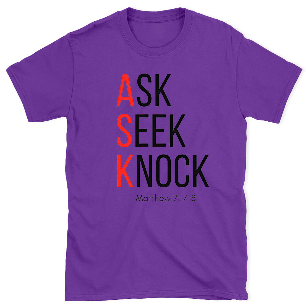 Ask Seek Knock Chirstian T-Shirt