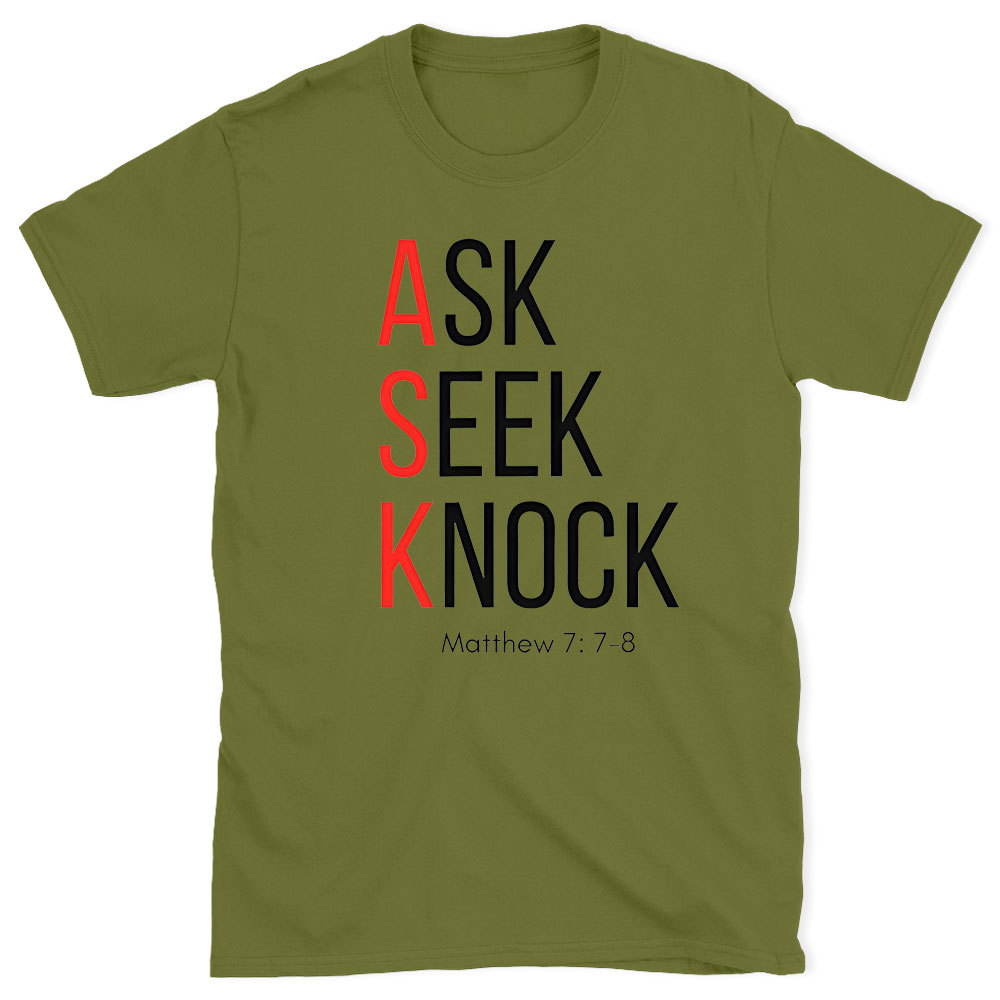 Ask Seek Knock Chirstian T-Shirt