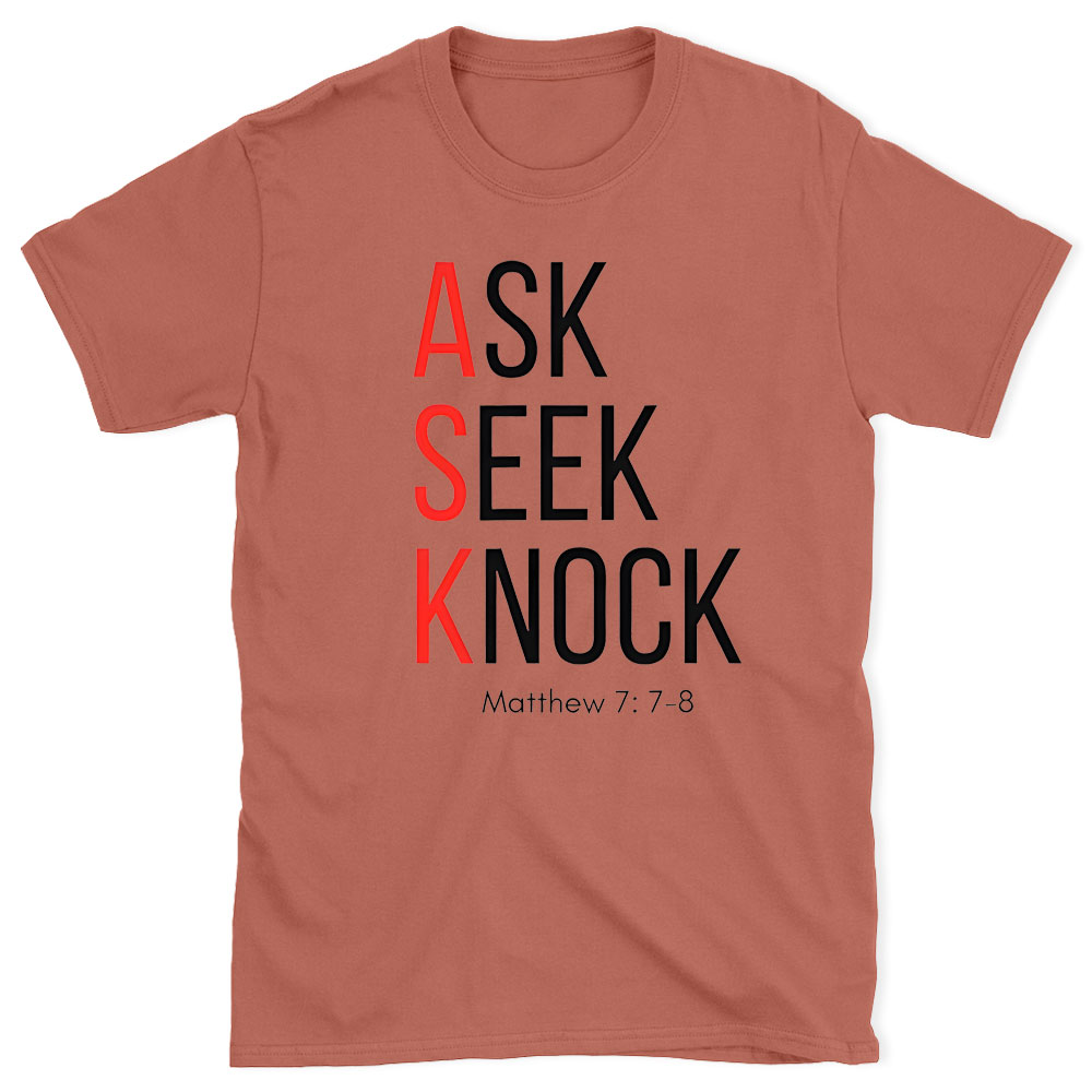 Ask Seek Knock Chirstian T-Shirt