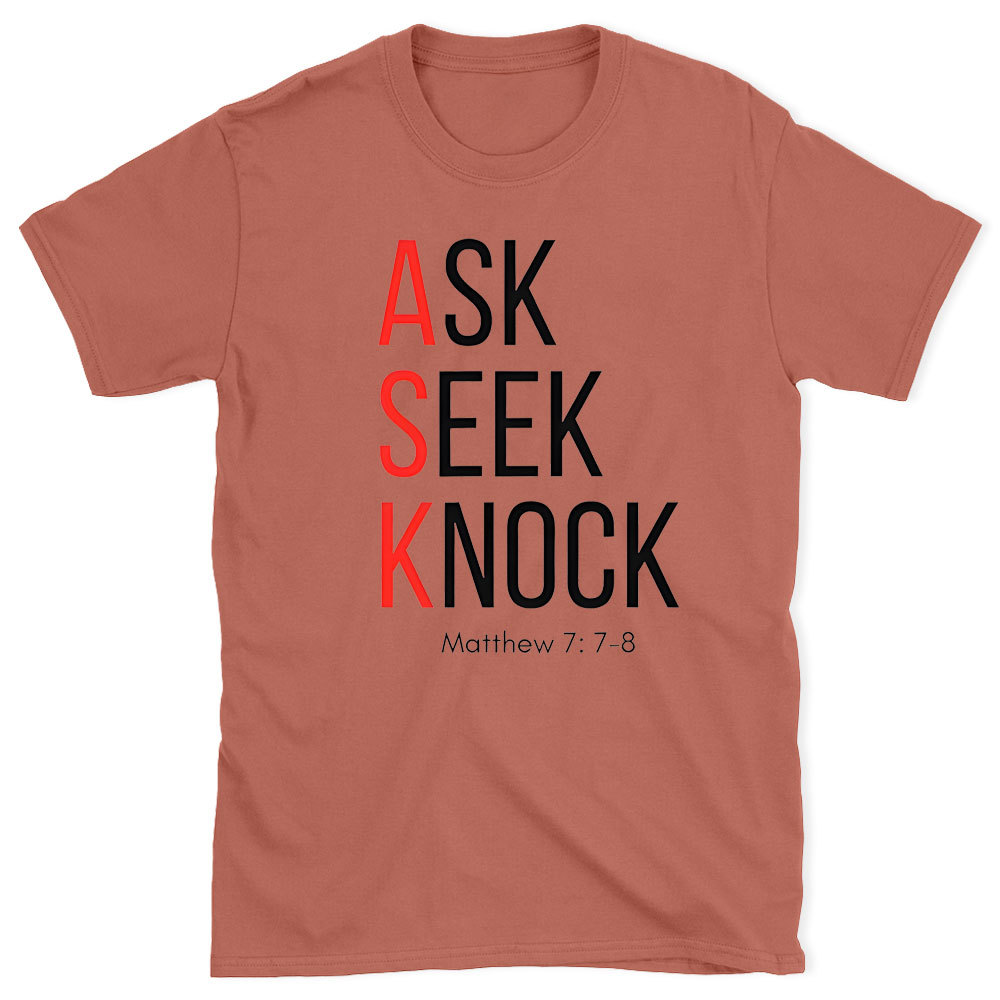 Ask Seek Knock Chirstian T-Shirt