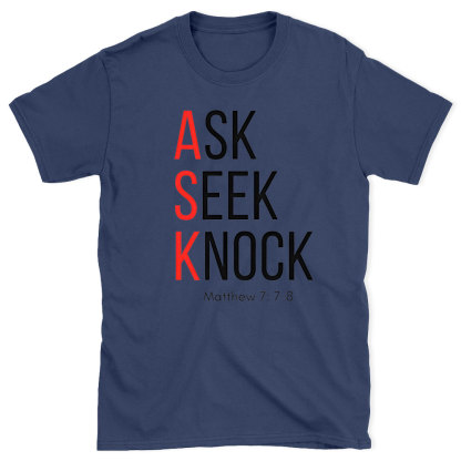 Ask Seek Knock Chirstian T-Shirt