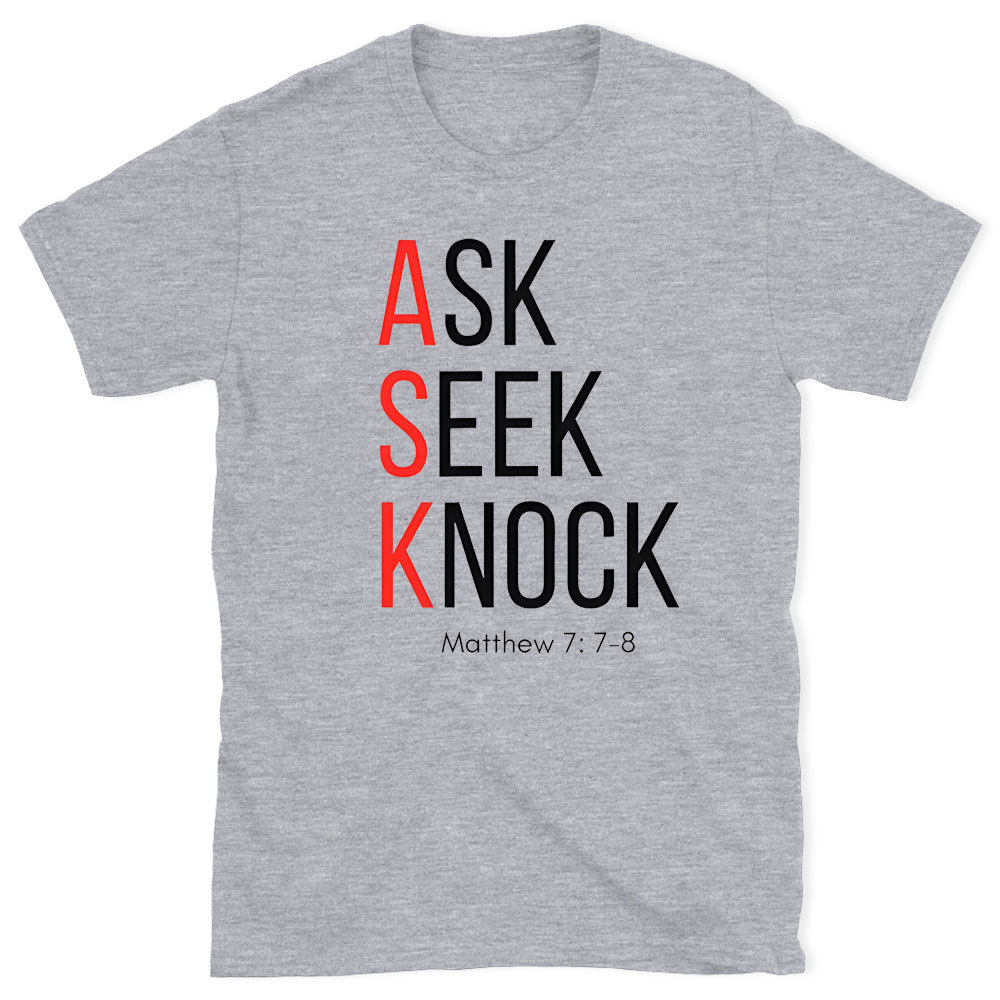 Ask Seek Knock Chirstian T-Shirt