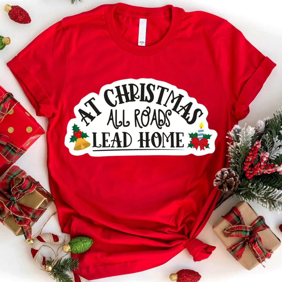 At Christmas All Road Lead Home Christian Christmas T-Shirt