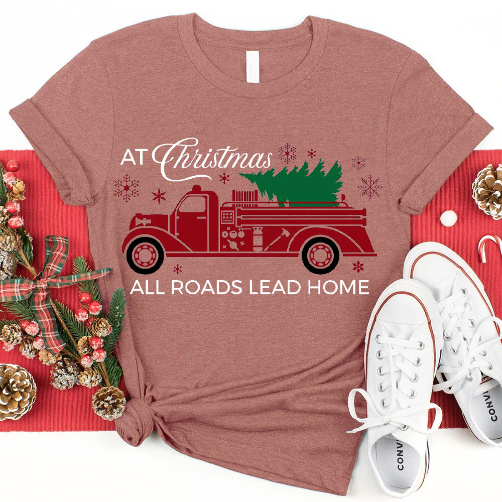 At Christmas All The Road Lead Home Christian T-Shirt