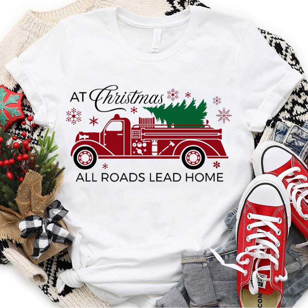 At Christmas All The Road Lead Home Christian T-Shirt