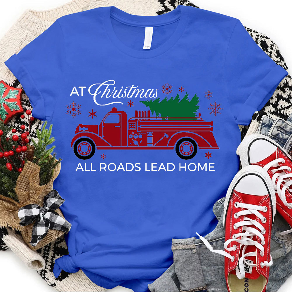 At Christmas All The Road Lead Home Christian T-Shirt