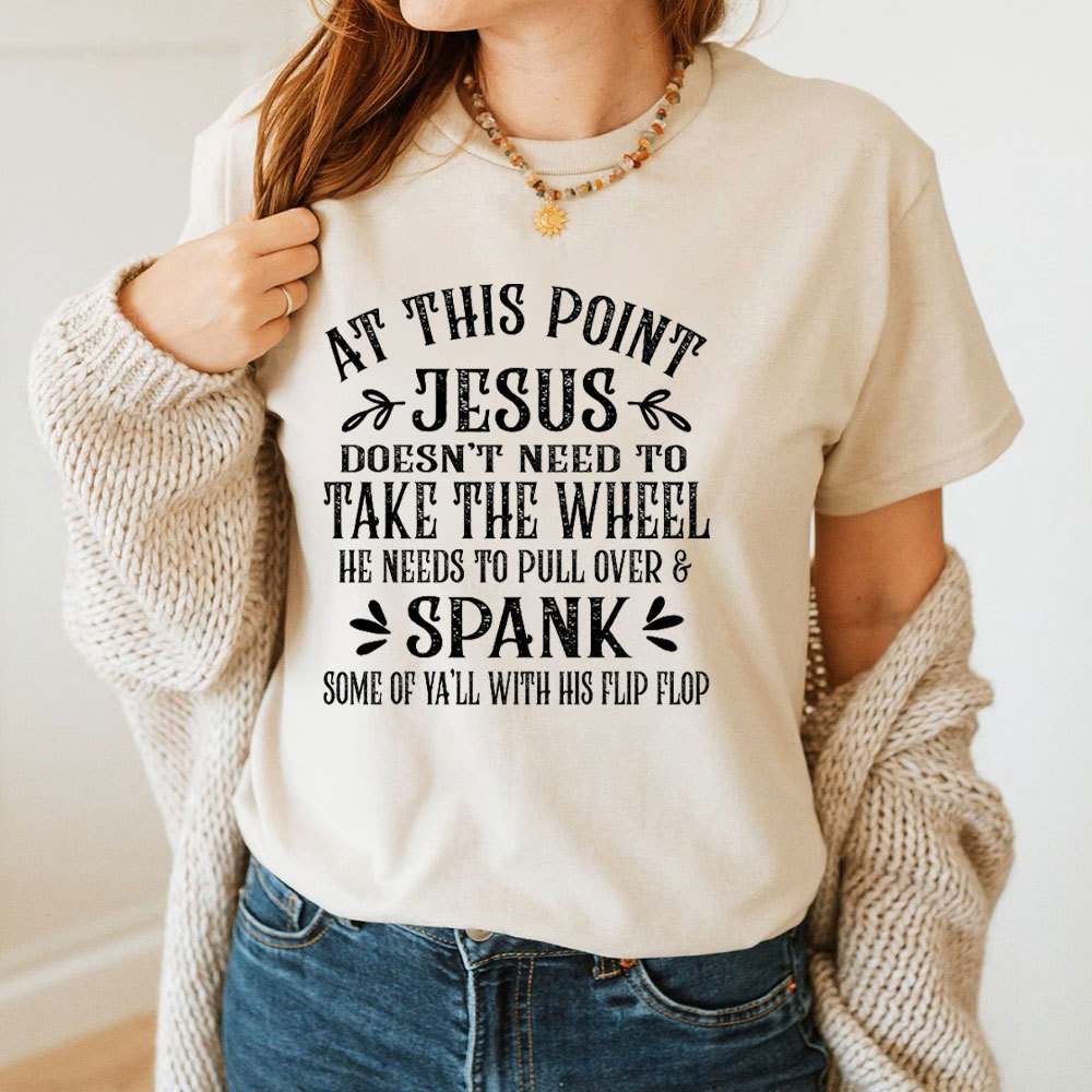 At This Point Jesus Christian T-Shirt