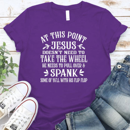At This Point Jesus Christian T-Shirt