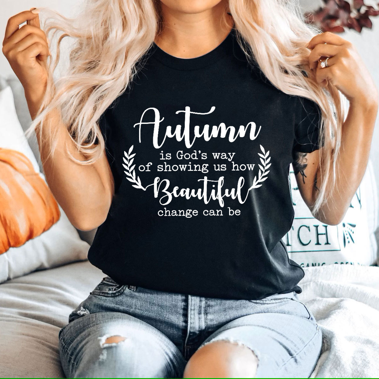 Autumn Is God’s Way Of Showing Us How Beautiful Change Can Be Christian T-Shirt
