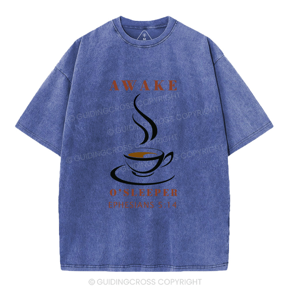 Awake O'sleeper  Christian Washed T-Shirt