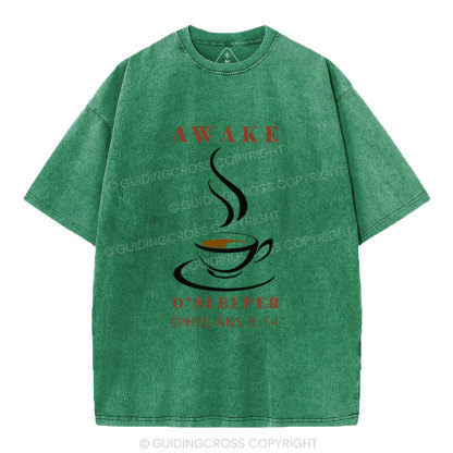 Awake O'sleeper  Christian Washed T-Shirt