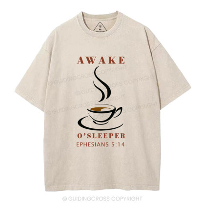 Awake O'sleeper  Christian Washed T-Shirt
