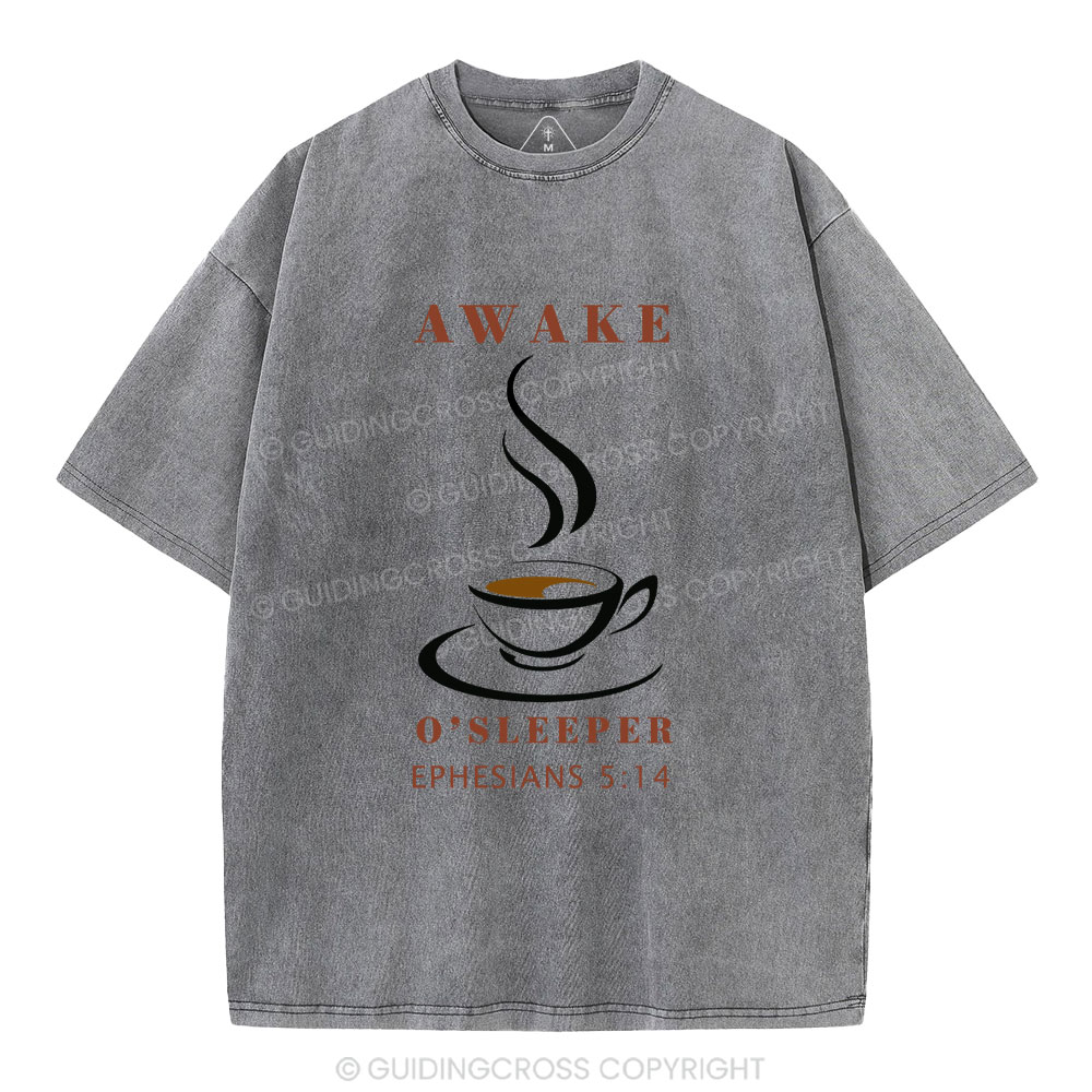 Awake O'sleeper  Christian Washed T-Shirt