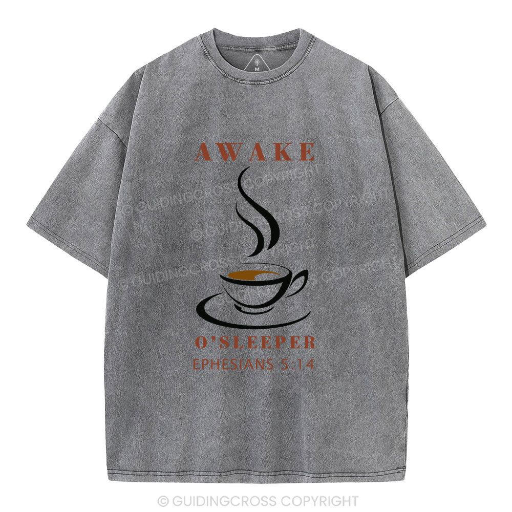 Awake O'sleeper  Christian Washed T-Shirt