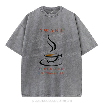 Awake O'sleeper  Christian Washed T-Shirt