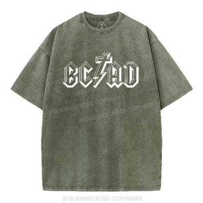 BC And AD The Year Of Lord Christian Washed T-Shirt