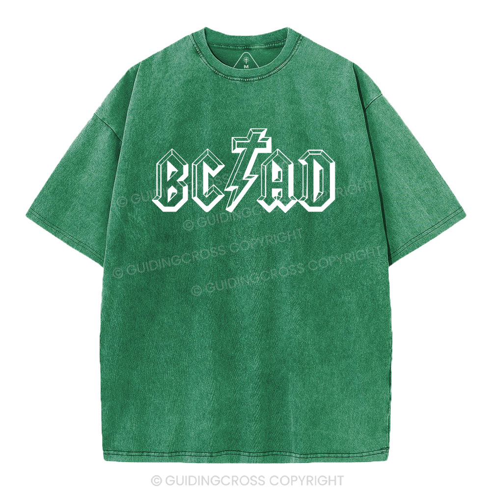 BC And AD The Year Of Lord Christian Washed T-Shirt