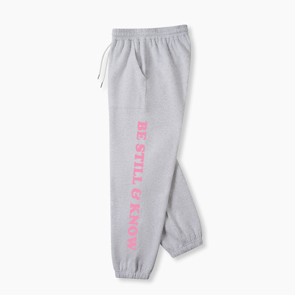 Be Still Know Christian Fleece Sweatpants