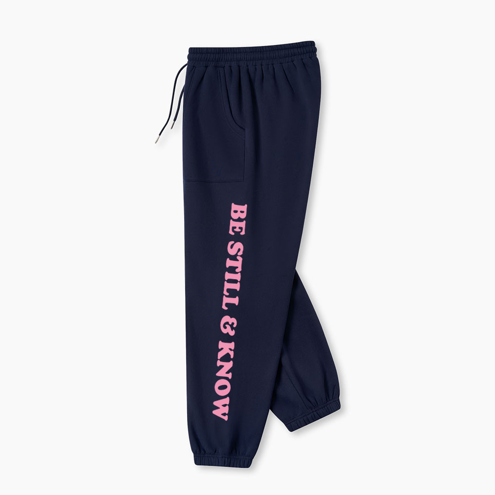 Be Still Know Christian Fleece Sweatpants