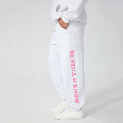 Be Still Know Christian Fleece Sweatpants