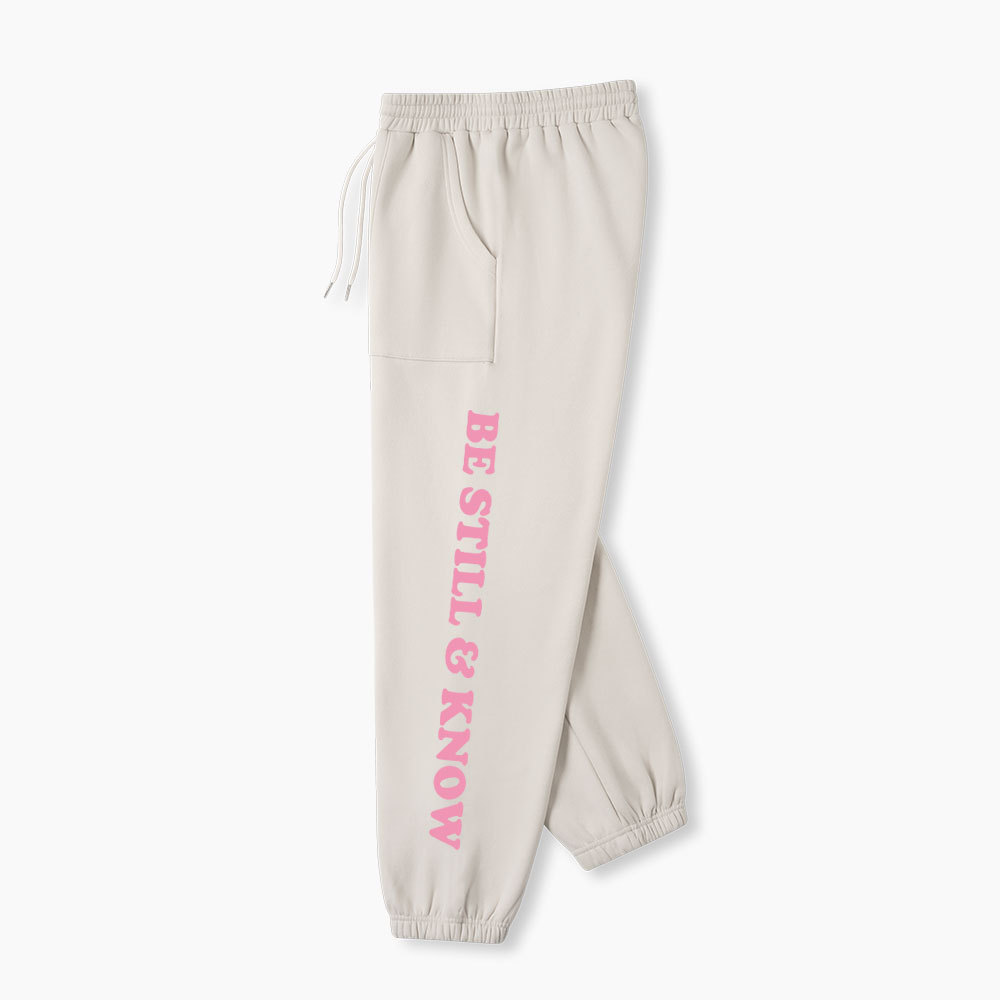 Be Still Know Christian Fleece Sweatpants