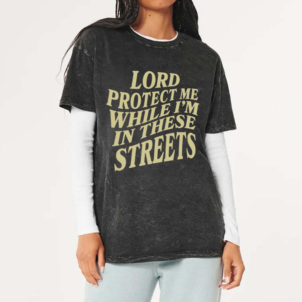 Lord Protect Me Christian Washed T-Shirt