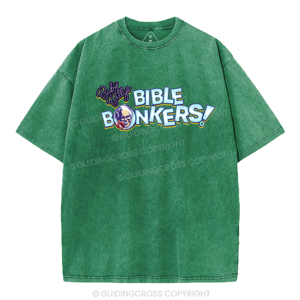 Baby Billy's Bible Bonkers Christian Washed T-Shirt