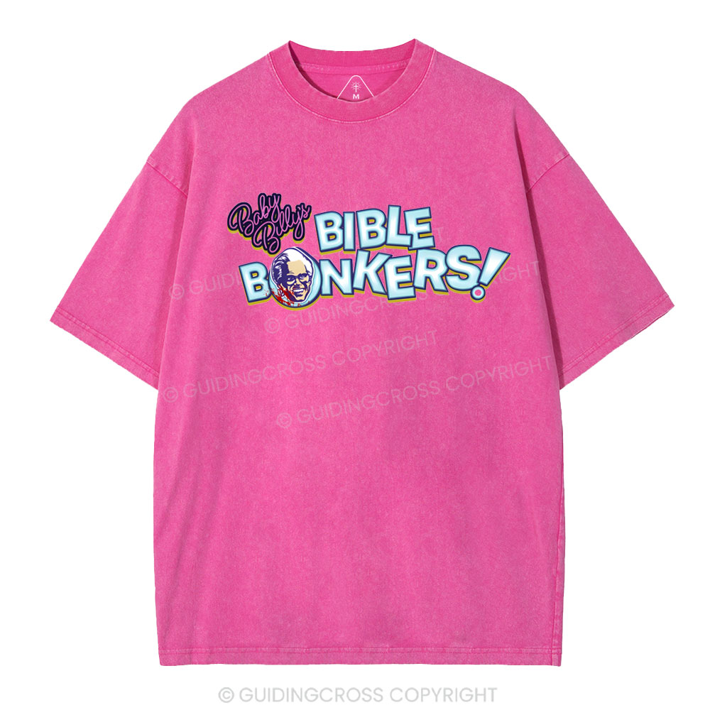 Baby Billy's Bible Bonkers Christian Washed T-Shirt