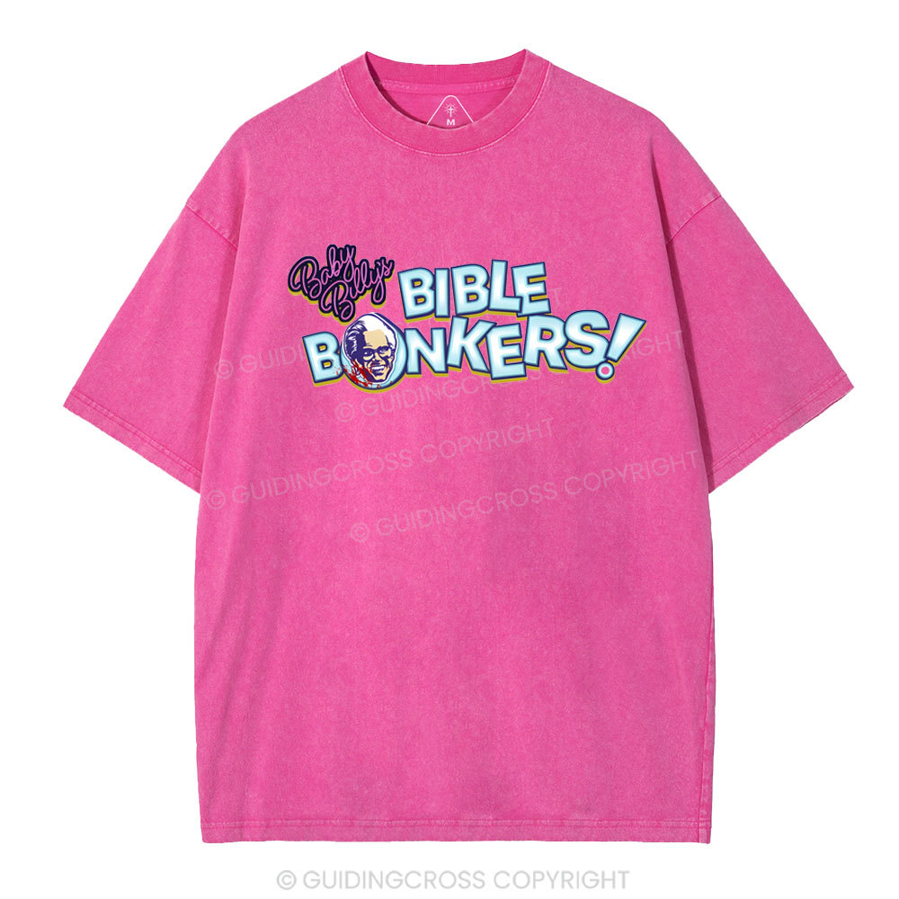 Baby Billy's Bible Bonkers Christian Washed T-Shirt