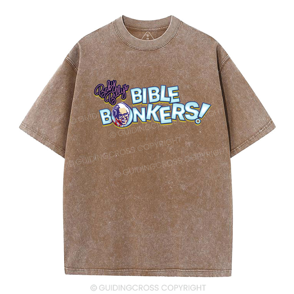 Baby Billy's Bible Bonkers Christian Washed T-Shirt