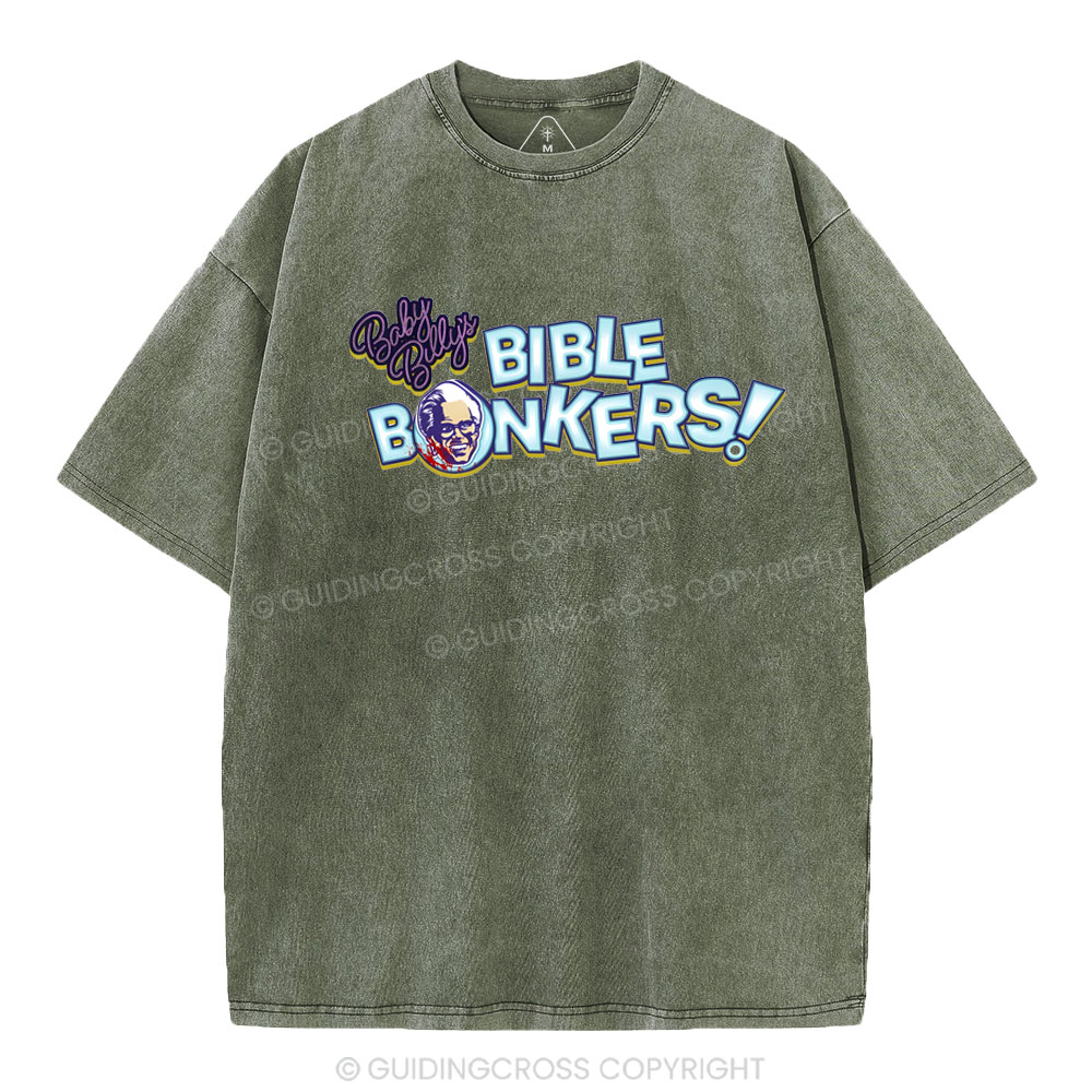 Baby Billy's Bible Bonkers Christian Washed T-Shirt