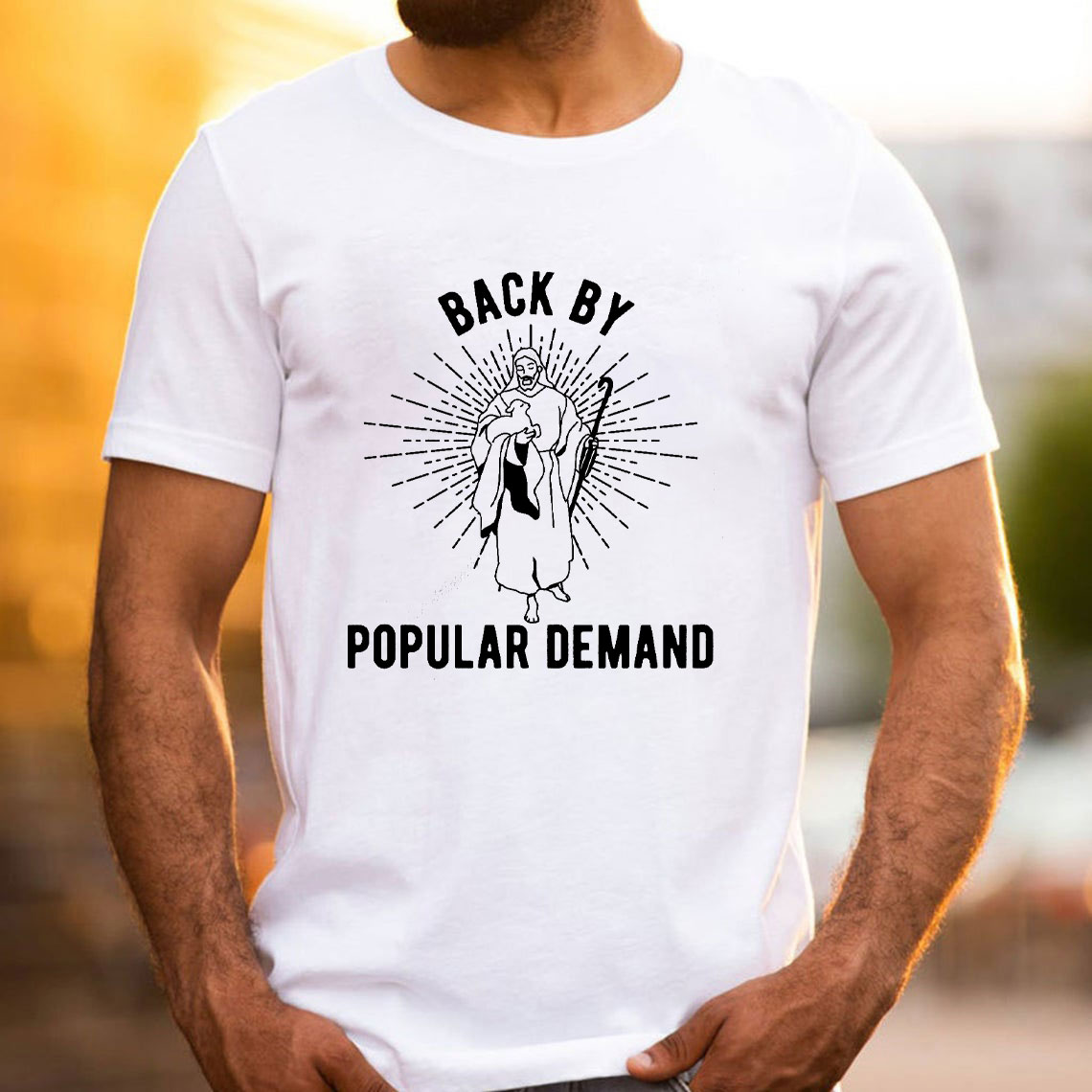 Back By Popular Demand Christian T-Shirt