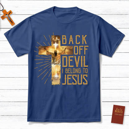 Back Off Devil I Belong To Jesus Christian T-Shirt