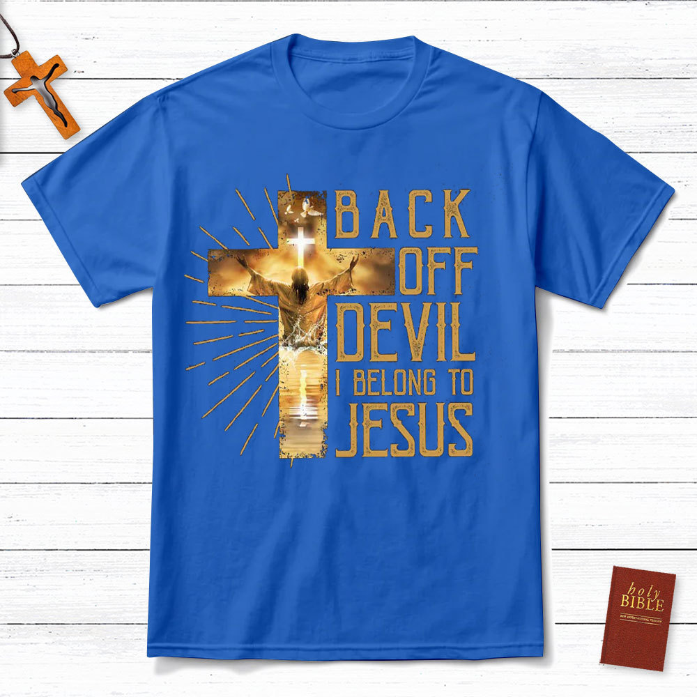 Back Off Devil I Belong To Jesus Christian T-Shirt