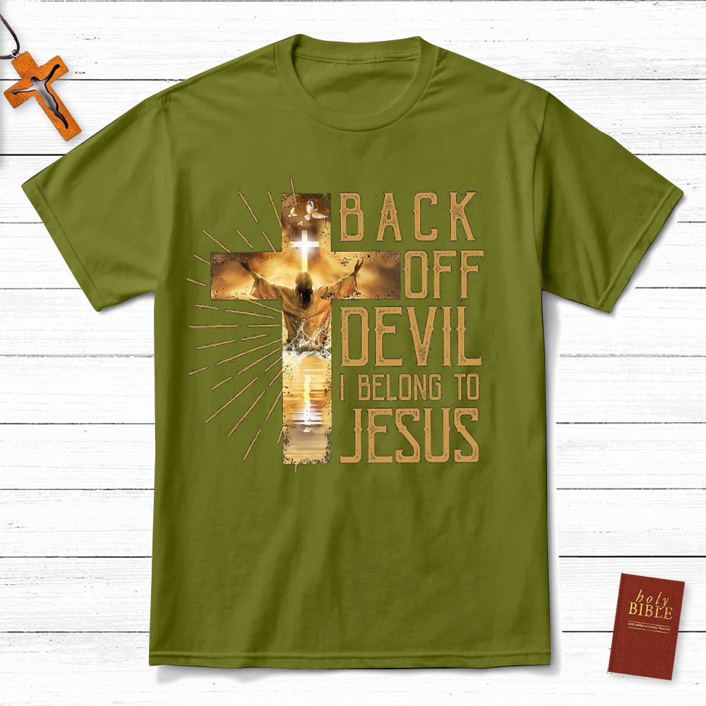 Back Off Devil I Belong To Jesus Christian T-Shirt
