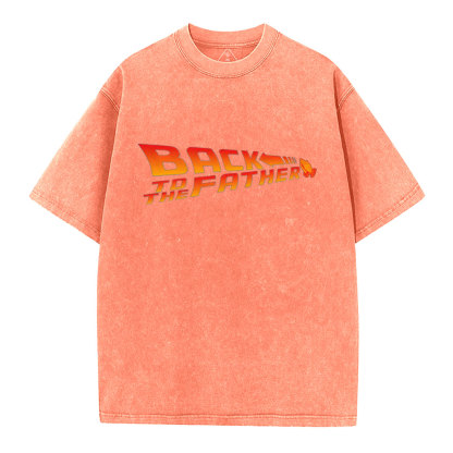 Back To The Father Christian Washed T-Shirt