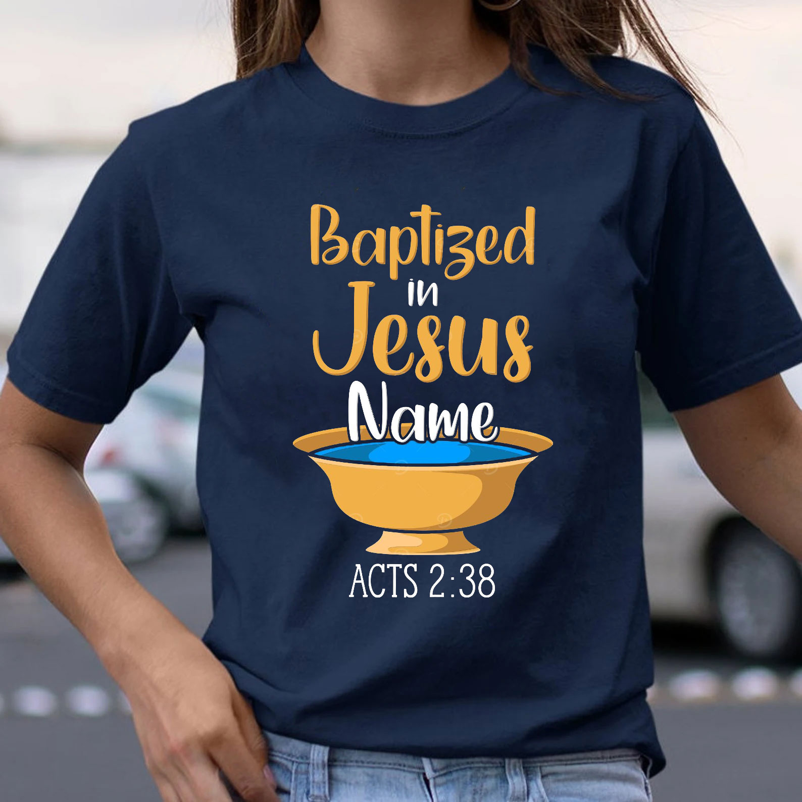 Baptiged In Jesus Name Christian T-Shirt