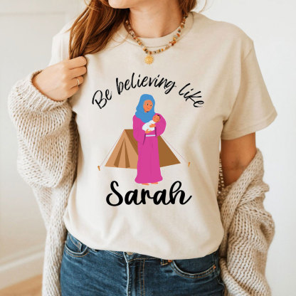 Be Believing Like Christian T-Shirt