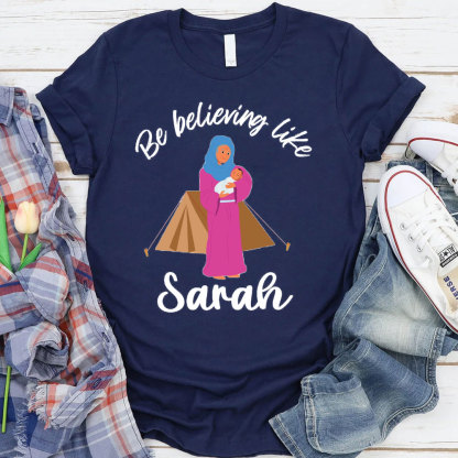 Be Believing Like Christian T-Shirt