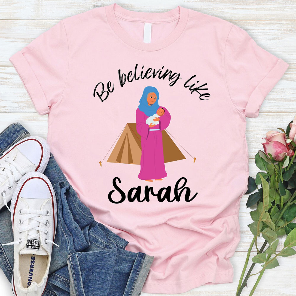 Be Believing Like Christian T-Shirt