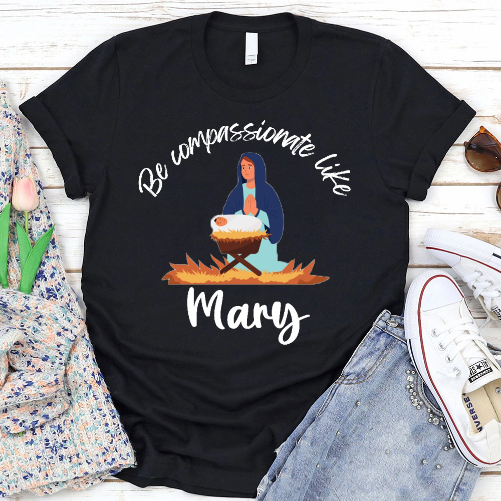 Be Compassionate Like Christian T-Shirt