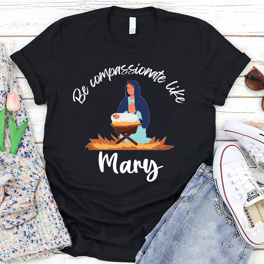 Be Compassionate Like Christian T-Shirt