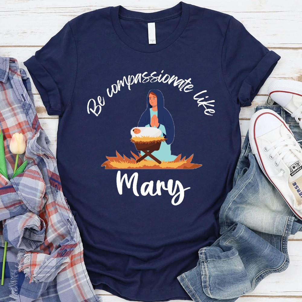 Be Compassionate Like Christian T-Shirt