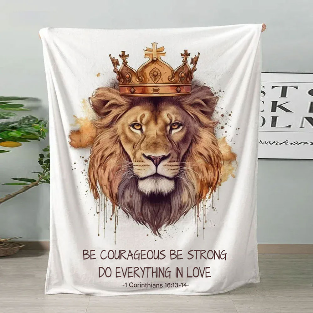 Be Courage Be Strong Christian Blanket 