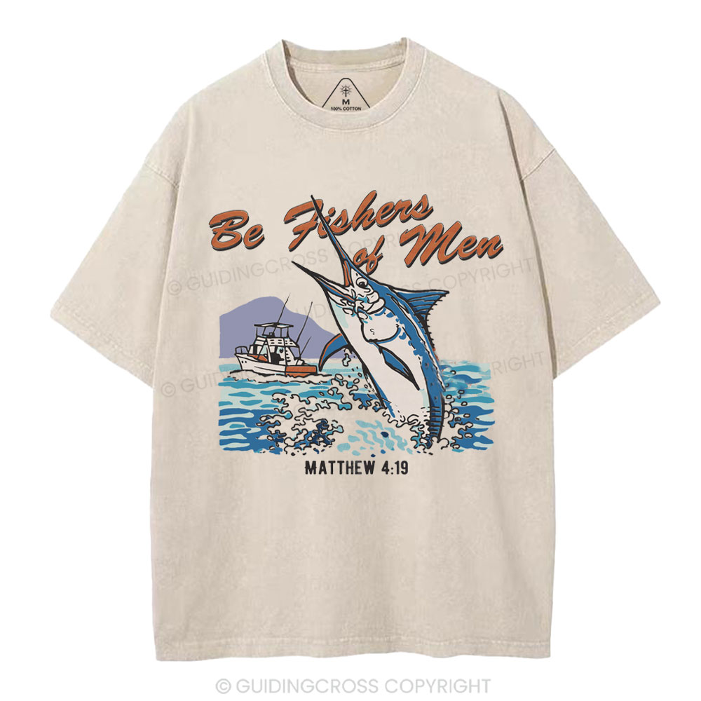 Be Fishers Of Men Christian Washed T-Shirt