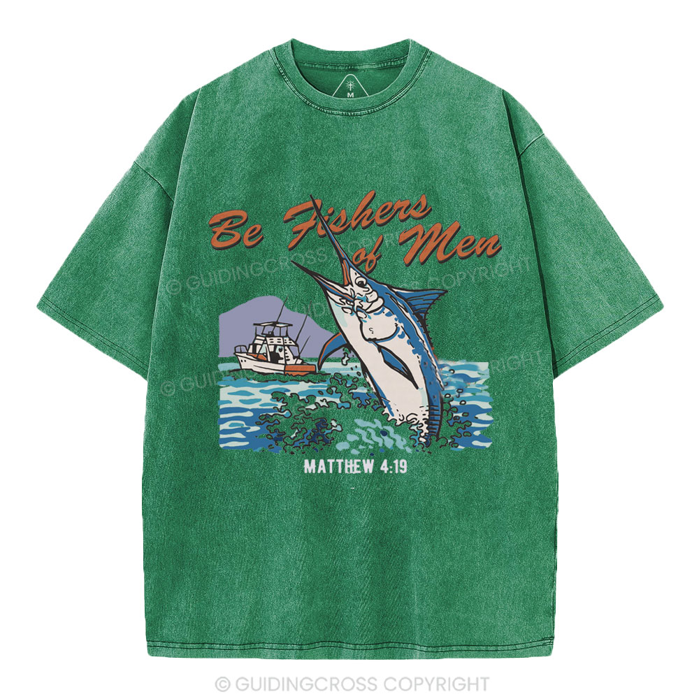 Be Fishers Of Men Christian Washed T-Shirt