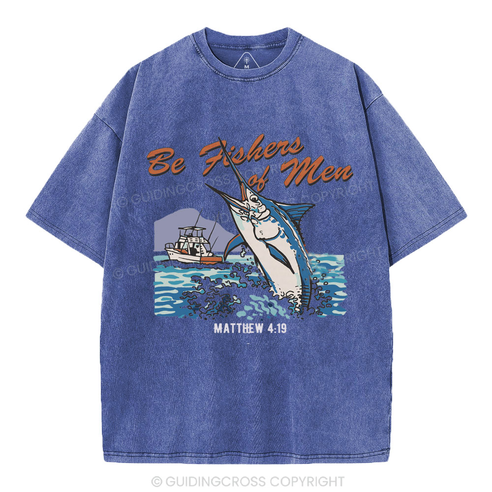 Be Fishers Of Men Christian Washed T-Shirt