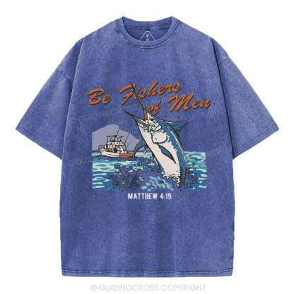 Be Fishers Of Men Christian Washed T-Shirt