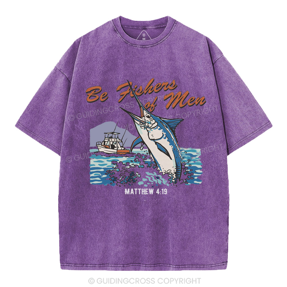Be Fishers Of Men Christian Washed T-Shirt
