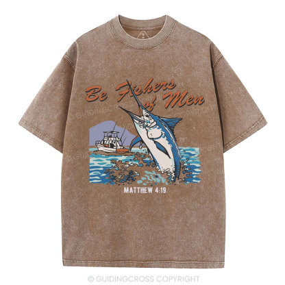 Be Fishers Of Men Christian Washed T-Shirt